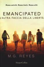 Libro Emacipated. L'altra faccia della libertà M. G. Reyes