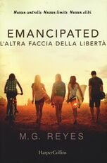 Libro Emacipated. L'altra faccia della libertà M. G. Reyes