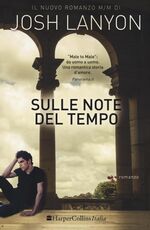 Libro Sulle note del tempo Josh Lanyon