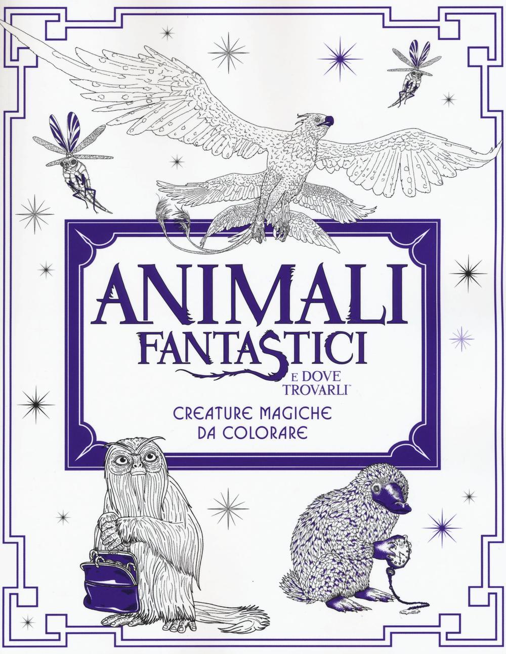 Animali fantastici e dove trovarli Creature magiche da colorare Libro HarperCollins Italia