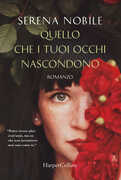 Libro Quello che i tuoi occhi nascondono. Cinque sensi Serena Nobile