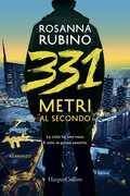 Libro 331 metri al secondo Rosanna Rubino