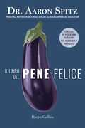 Libro Il libro del pene felice Aaron Spitz