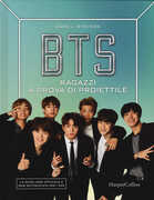 Libro BTS. Ragazzi a prova di proiettile Cara J. Stevens