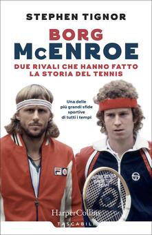 Borg McEnroe. Due rivali che hanno fatto la storia del tennis.pdf