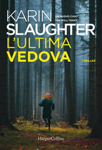 Libro L' ultima vedova Karin Slaughter