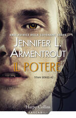 Libro Il potere. Titan series. Vol. 2 Jennifer L. Armentrout