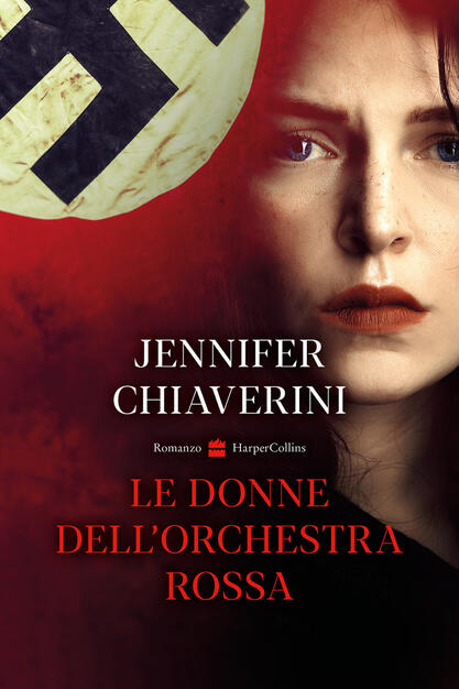 Le donne dell'orchestra rossa - Jennifer Chiaverini - Libro - HarperCollins Italia - | IBS