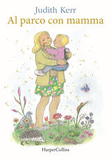 Libro Al parco con mamma. Ediz. a colori Judith Kerr