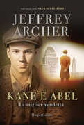 Libro Kane e Abel. La miglior vendetta Jeffrey Archer