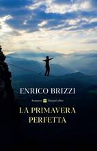 Libro La primavera perfetta Enrico Brizzi