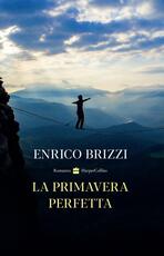 Libro La primavera perfetta Enrico Brizzi