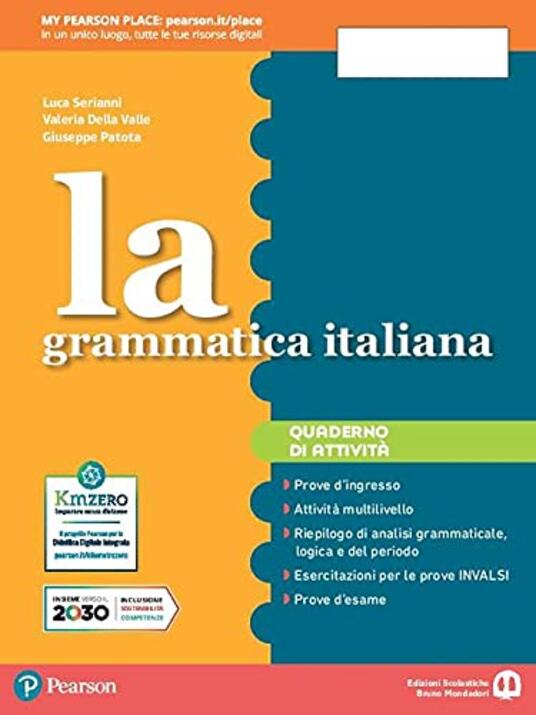 La Grammatica Italiana. Ediz. Separata. Con Quaderno. Con Espansione Online