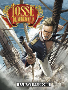 La nave prigione. Josse Beauregard. Vol. 1.pdf