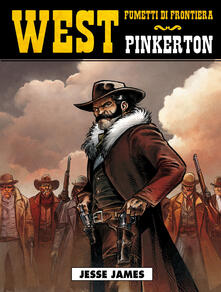 Listadelpopolo.it Jesse James. Pinkerton. Vol. 1 Image