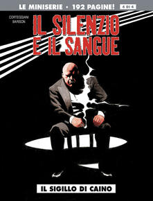 Il sigillo di Caino. Il silenzio e il sangue. Vol. 4.pdf