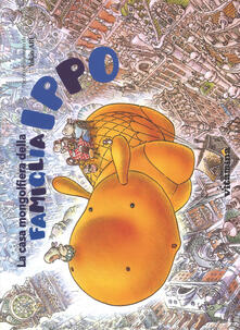 La casa mongolfiera della famiglia Ippo. Ediz. a colori.pdf