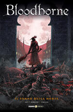 Libro Bloodborne. Vol. 1: sonno della morte, Il. Ales Kot