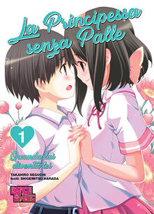 La principessa senza palle. Le mie palle. Ediz. speciale. Vol. 1.pdf
