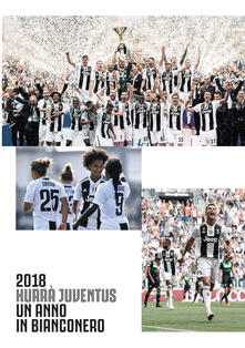 Hurrà Juventus. Un anno in bianconero. Annuario ufficiale 2018.pdf