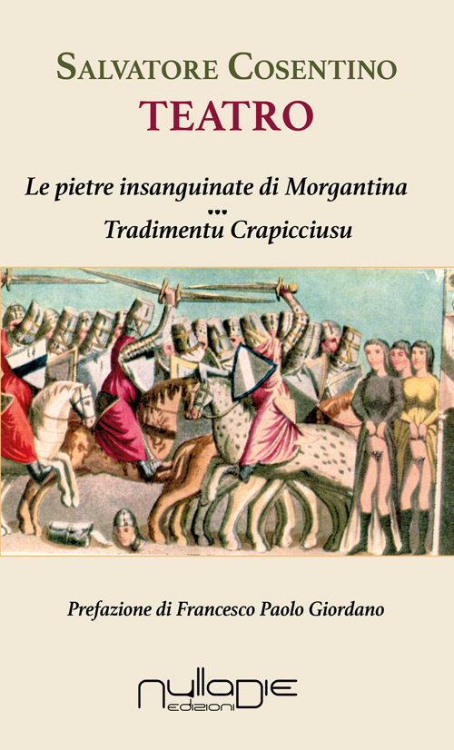Image of Teatro: Le pietre insanguinate di Morgantina-Tradimentu crapicciusu