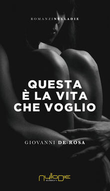 Questa è la vita che voglio.pdf
