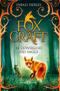 Libro Il consiglio dei saggi. Foxcraft Inbali Iserles