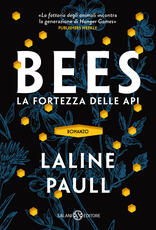 Libro Bees. La fortezza delle api Laline Paull