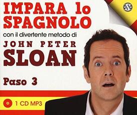 Libro Impara lo spagnolo con il divertente metodo. Paso 3. Audiolibro. CD Audio John Peter Sloan