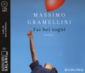 Copertina  Fai bei sogni : romanzo [Audioregistrazione]
