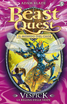 Vespick. La regina delle vespe. Beast Quest. Vol. 36.pdf