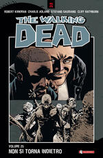 Libro Non si torna indietro. The walking dead. Vol. 25