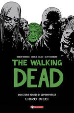 Libro The walking dead. Vol. 10 Robert Kirkman Tony Moore Charlie Adlard