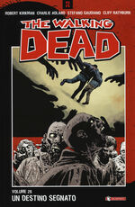 Libro Un destino segnato. The walking dead. Vol. 28 Robert Kirkman Charlie Adlard Stefano Gaudiano