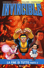 Libro Invincible. Vol. 25\2: fine di tutto, La. Robert Kirkman Cory Walker