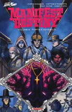 Libro Manifest Destiny. Vol. 6: Fortis e invisibilia. Chris Dingess
