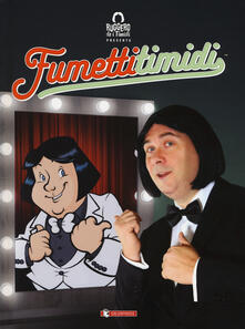 Ruggero de i Timidi presenta: Fumetti timidi.pdf