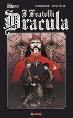 Libro I fratelli Dracula Cullen Bunn Mirko Colak
