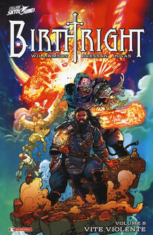 Birthright. Vol. 8: Vite violente..pdf