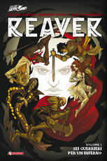 Libro Reaver. Vol. 1: Sei guerrieri per un inferno. Justin Jordan