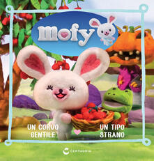 Il corvo gentile-Un tipo strano. Mofy.pdf