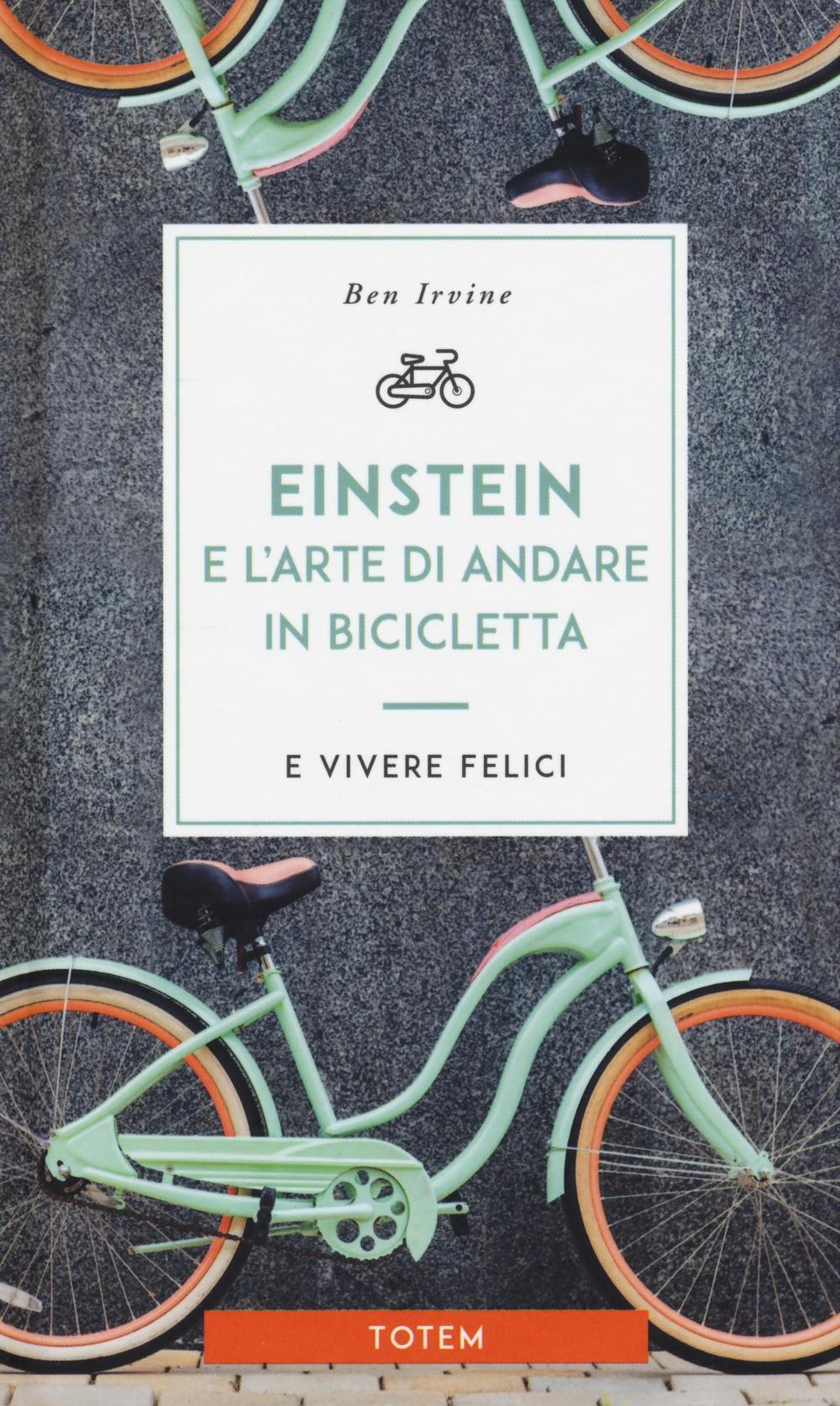 einstein e l arte di andare in bicicletta