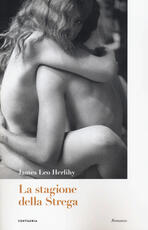 Libro La stagione della strega James Leo Herlihy
