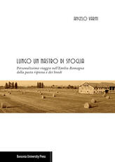 Libro Lungo un nastro di sfoglia. Personalissimo viaggio nell'Emilia-Romagna della pasta ripiena e dei brodi Angelo Varni