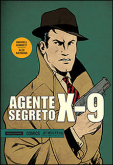 Agente segreto X-9. Vol. 1: Gennaio 1934-Novembre 1935..pdf