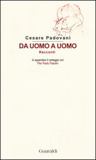Libro Da uomo a uomo Cesare Padovani