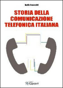 Storia della comunicazione telefonica italiana.pdf