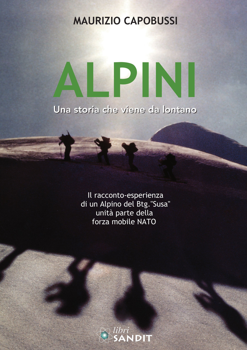 Image of Alpini. Una storia che viene da lontano