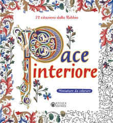 Pace interiore. Miniature da colorare. 72 citazioni dalla Bibbia. Ediz. illustrata.pdf