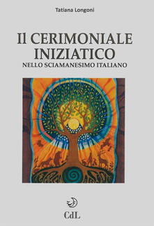 Il cerimoniale iniziatico nello sciamanesimo italiano.pdf